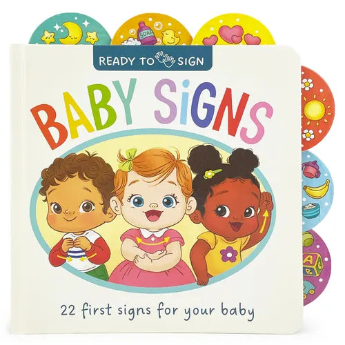 Ready to Sign: Baby Signs - Board Book